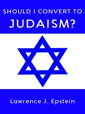 cover image of Should I Convert to Judaism?